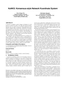 KoNKS: Konsensus-style Network Koordinate System Eric Chan-Tin Nicholas Hopper  Oklahoma State University