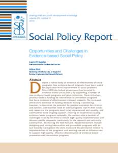 sharing child and youth development knowledge volume 28, numberSocial Policy Report Opportunities and Challenges in