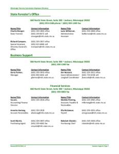 Mississippi Forestry Commission Employee Directory  State Forester’s Office 660 North State Street, Suite 300  Jackson, Mississippi[removed]1386 phone  ([removed]fax Name/Title