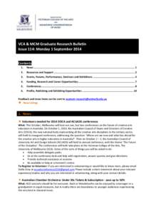 VCA & MCM Graduate Research Bulletin Issue 114: Monday 1 September 2014 Contents 1.