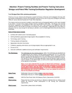 Bureau of Security and Investigative Services - Firearm Training Facilities and Firearm Training Instructors Shotgun and Patrol Rifle Training/Certification Regulation Development