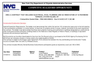 New York City Department of Citywide Administrative Services  COMPETIVE SEALED BID OPPORTUNITY ONE (1) CONTRACT THAT INCLUDES ELECTRICAL, HVAC, PLUMBING AND GC RENOVATION AT 10 RICHMOND TERRACE, STATEN ISLAND, NY