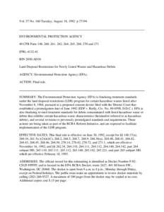 Vol. 57 No. 160 Tuesday, August 18, 1992 p[removed]ENVIRONMENTAL PROTECTION AGENCY 40 CFR Parts 148, 260, 261, 262, 264, 265, 268, 270 and 271 [FRL[removed]RIN 2050-AD36