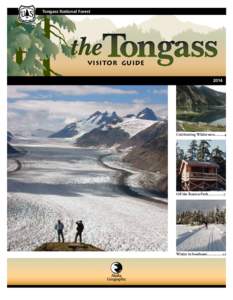 Tongass National Forest VISITOR GUIDE T O N G A S S