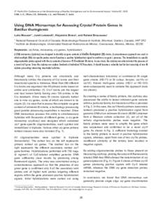 6th Pacific Rim Conference on the Biotechnology of Bacillus thuringiensis and its Environmental Impact, Victoria BC, 2005 Côté, J.-C., Otvos, I.S., Schwartz, J.-L. and Vincent, C. (eds) Using DNA Microarrays for Assess