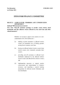 For discussion on 10 June 2011 FCR[removed]ITEM FOR FINANCE COMMITTEE