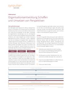 STRIPmethod®  Organisationsentwicklung Schaffen und Umsetzen von Perspektiven Herausforderungen Die Lebendigkeit einer Organisation verlangt ständige Erneuerung, da Unternehmen und Prozesse einem kontinuierlichen