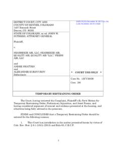 DISTRICT COURT, CITY AND COUNTY OF DENVER, COLORADO 1437 Bannock Street Denver, CO[removed]STATE OF COLORADO, ex rel. JOHN W. SUTHERS, ATTORNEY GENERAL