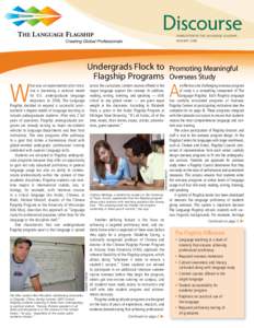NEWSLETTER OF THE LANGUAGE FLAGSHIP SUMMER 2008 W  Undergrads Flock to Promoting Meaningful