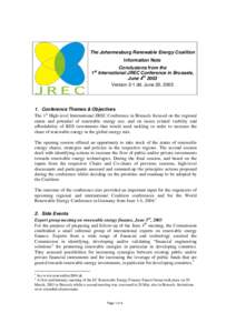 The Johannesburg Renewable Energy Coalition Information Note Conclusions from the 1 International JREC Conference in Brussels, June 4th 2003 Version 3-1 dd. June 20, 2003