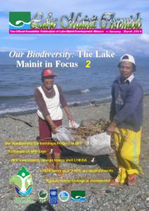  January - March[removed]The Official Newsletter Publication of Lake Mainit Development Alliance ● January - March 2014 Our Biodiversity: The Lake Mainit in Focus 2