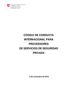 CÓDIGO DE CONDUCTA INTERNACIONAL PARA PROVEEDORES DE SERVICIOS DE SEGURIDAD PRIVADA