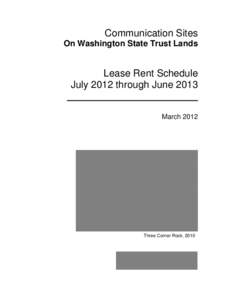 Communication Sites On Washington State Trust Lands Lease Rent Schedule July 2012 through June 2013 March 2012