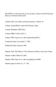 This PDF is a selection from an out-of-print volume from the National Bureau of Economic Research Volume Title: Tax Policy and the Economy, Volume 10 Volume Author/Editor: James M. Poterba, editor Volume Publisher: MIT P