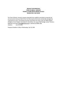 REQUEST FOR PROPOSALS TOWN OF BERLIN, VERMONT TROPICAL STORM IRENE FEDERAL BUYOUT DEMOLITION: ONE HOME  The Town of Berlin, Vermont requests proposals from qualified consultants to demolish all