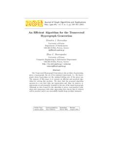 Journal of Graph Algorithms and Applications http://jgaa.info/ vol. 9, no. 2, pp. 239–An Efficient Algorithm for the Transversal Hypergraph Generation Dimitris J. Kavvadias