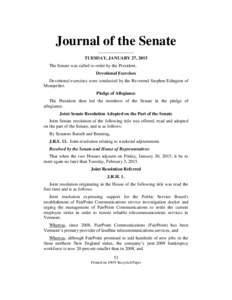 Journal of the Senate ________________ TUESDAY, JANUARY 27, 2015 The Senate was called to order by the President. Devotional Exercises Devotional exercises were conducted by the Reverend Stephen Edington of