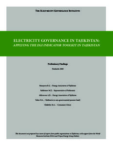 The Electricity Governance Initiative  ELECTRICITY GOVERNANCE IN TAJIKISTAN: APPLYING THE EGI INDICATOR TOOLKIT IN TAJIKISTAN