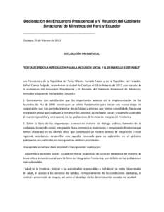 Declaración del Encuentro Presidencial y V Reunión del Gabinete Binacional de Ministros del Perú y Ecuador -------------------------------------------------------------------------------Chiclayo, 29 de febrero de 2012