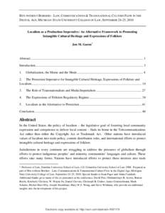 Intellectual property law / Monopoly / Traditional knowledge / Cultural geography / Traditions / Localism / Globalization / Intangible cultural heritage / Intellectual property / Culture / Cultural studies / Science