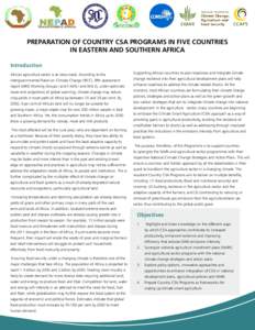 PREPARATION OF COUNTRY CSA PROGRAMS IN FIVE COUNTRIES IN EASTERN AND SOUTHERN AFRICA Introduction Africa’s agriculture sector is at cross-roads. According to the Intergovernmental Panel on Climate Change (IPCC), fifth 