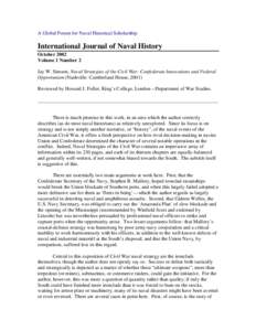 Union Navy / Military / Ironclad warship / Union blockade / CSS Virginia / Stephen Mallory / Anaconda Plan / Battle of Hampton Roads / CSS Mississippi / Watercraft / American Civil War / Military history