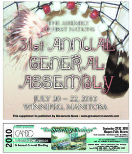 This supplement is published by Grassroots News - www.grassrootsnewsmb.com  2 AFN - 31st ANNUAL GENERAL ASSEMBLY