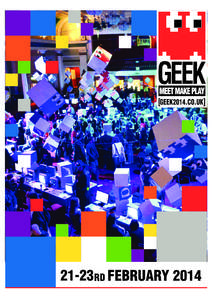 GEEK (Game Expo East Kent) is a festival of Play and Games. GEEK launched in February 2012, and is held annually in Margate,