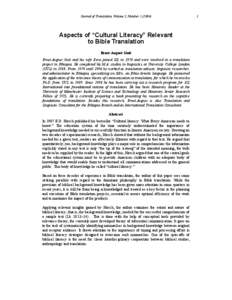 Journal of Translation, Volume 2, Number[removed]Aspects of “Cultural Literacy” Relevant to Bible Translation Ernst-August Gutt Ernst-August Gutt and his wife Eeva joined SIL in 1970 and were involved in a translat