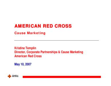 Cause marketing / American Red Cross / International Red Cross and Red Crescent Movement