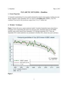L. Hamilton  May 6, 2013 PAN-ARCTIC OUTLOOK C Hamilton 1. Extent Projection