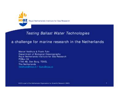 Maritime Research Institute Netherlands / Burrows–Wheeler transform / Zoo / Zoology / Structure / Texel / Nederlandse Organisatie voor Wetenschappelijk Onderzoek / Biology