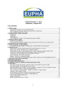 EUPHA Newsletter 7 – 2016 Published: 1 August 2016 In this newsletter: 1. EUPHA update ...................................................................................................................................