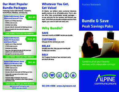 Our Most Popular Bundle Packages Whatever You Get, Get Value!