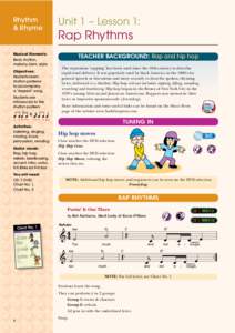 Rhythm & Rhyme Musical Elements: Beat, rhythm, melody, form, style