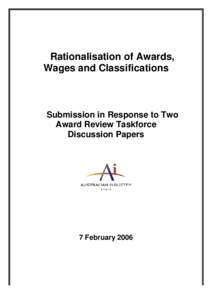 Rationalisation of Awards, Wages and Classifications Submission in Response to Two Award Review Taskforce Discussion Papers