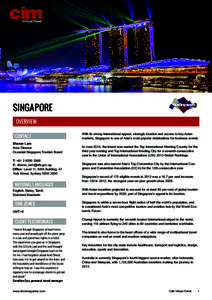 SINGAPORE OVERVIEW CONTACT Sharon Lam Area Director Oceanial Singapore Tourism Board