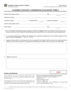 Global Mission  International Leadership Development Program ACADEMIC ADVISOR’S CONFIDENTIAL EVALUATION: FORM 3 Student’s Name (please print)