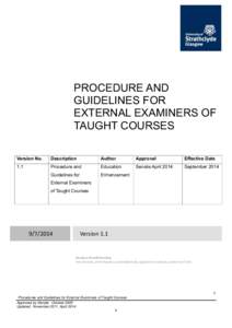 University of Strathclyde  PROCEDURE AND GUIDELINES FOR EXTERNAL EXAMINERS OF TAUGHT COURSES