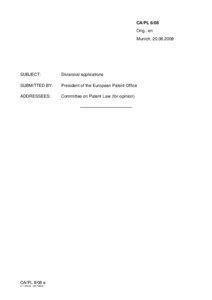 Law / Property law / Divisional applications under the European Patent Convention / G 1/05 and G 1/06 / EPC / Divisional patent application / Grant procedure before the European Patent Office / Priority right / Continuing patent application / European Patent Organisation / Patent law / Civil law