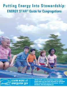 Putting Energy Into Stewardship: ENERGY STAR Guide for Congregations