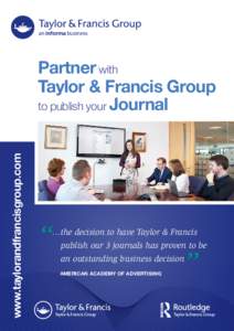 www.taylorandfrancisgroup.com  Partner with Taylor & Francis Group to publish your Journal