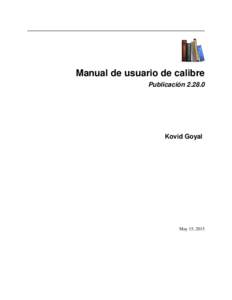 Manual de usuario de calibre PublicaciónKovid Goyal  May 15, 2015