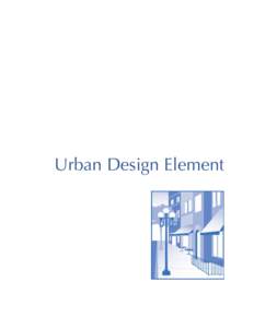 Urban Design Element  Urban Design Element Urban Design Element Purpose
