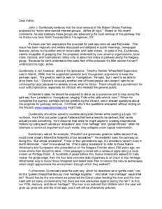 Dear Editor, John J. Dumbrosky believes that the total removal of the Robert Moses Parkway proposed by “some area special interest groups…defies all logic.” Based on his recent