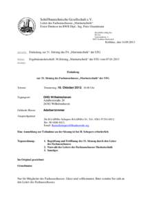 Schiffbautechnische Gesellschaft e.V. Leiter des Fachausschusses „Marinetechnik“ Erster Direktor im BWB Dipl.- Ing. Peter Grundmann BAAINBw Abtlg See PA See Universitätsstr. 5