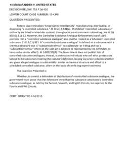 McFADDEN V. UNITED STATES DECISION BELOW: 753 F.3d 432 LOWER COURT CASE NUMBER: QUESTION PRESENTED:  Federal law criminalizes 