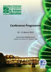 Conference ProgrammeMarch 2015 Grand Hotel Mediterraneo Lungarno del Tempio, 44 – Florence – Italy  Friday 20 March