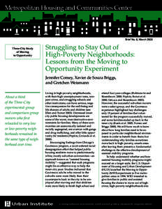 Metropolitan Housing and Communities Center  Brief No. 6, March 2008 Three-City Study of Moving to Opportunity