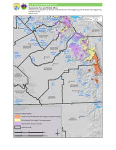 U. S. Fish and Wildllife Service  Sacramento Fish and Wildlife Office Proposed Critical Habitat for the Northern of the DPS Mountain Yellow-legged Frog, Sierra Nevada Yellow-legged Frog and Yosemite Toad